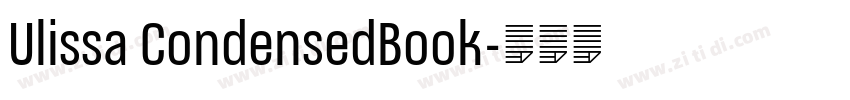 Ulissa CondensedBook字体转换